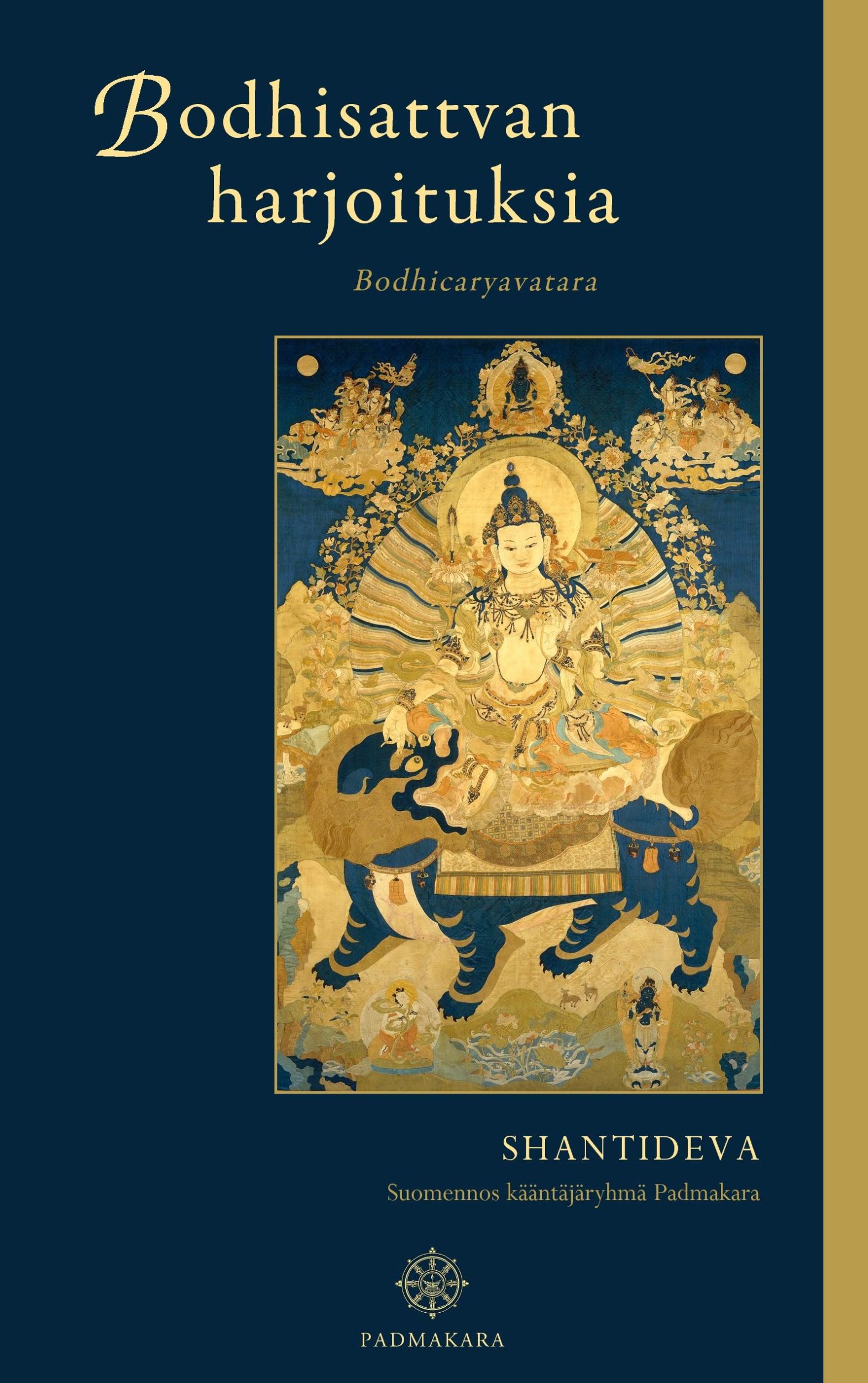 Cover: 9789522864703 | Bodhisattvan harjoituksia | Bodhicaryavatara | Shantideva | Buch