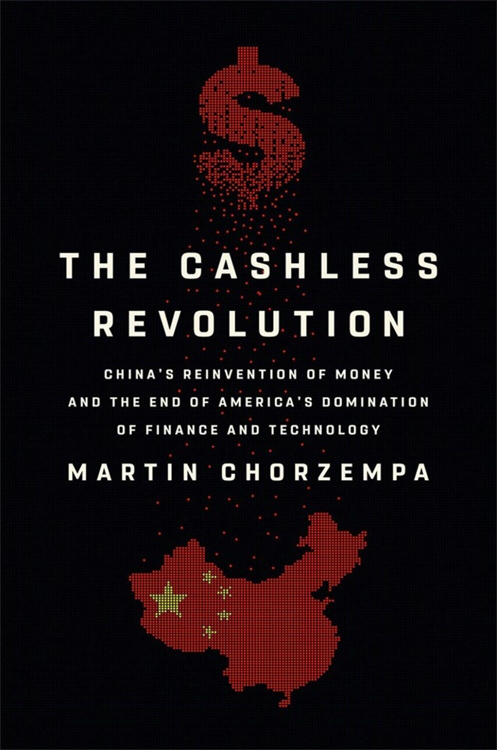 Cover: 9781541700703 | The Cashless Revolution | Martin Chorzempa | Buch | Englisch | 2022