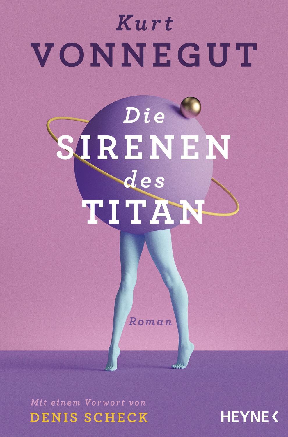 Cover: 9783453322585 | Die Sirenen des Titan | Mit einem Vorwort von Denis Scheck - Roman