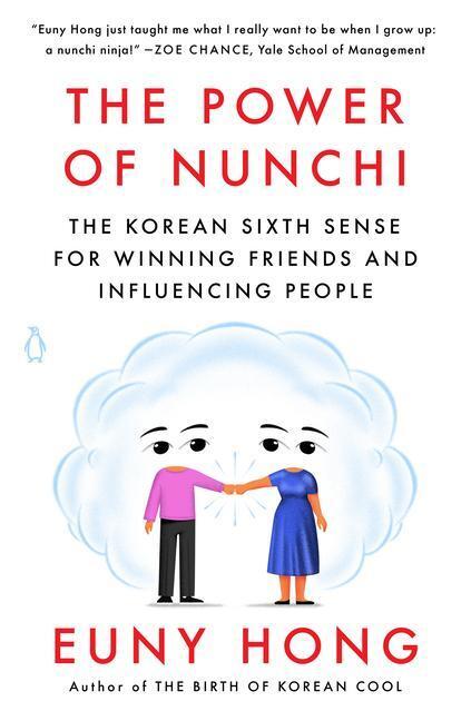 Cover: 9780143134473 | The Power of Nunchi: The Korean Sixth Sense for Winning Friends and...