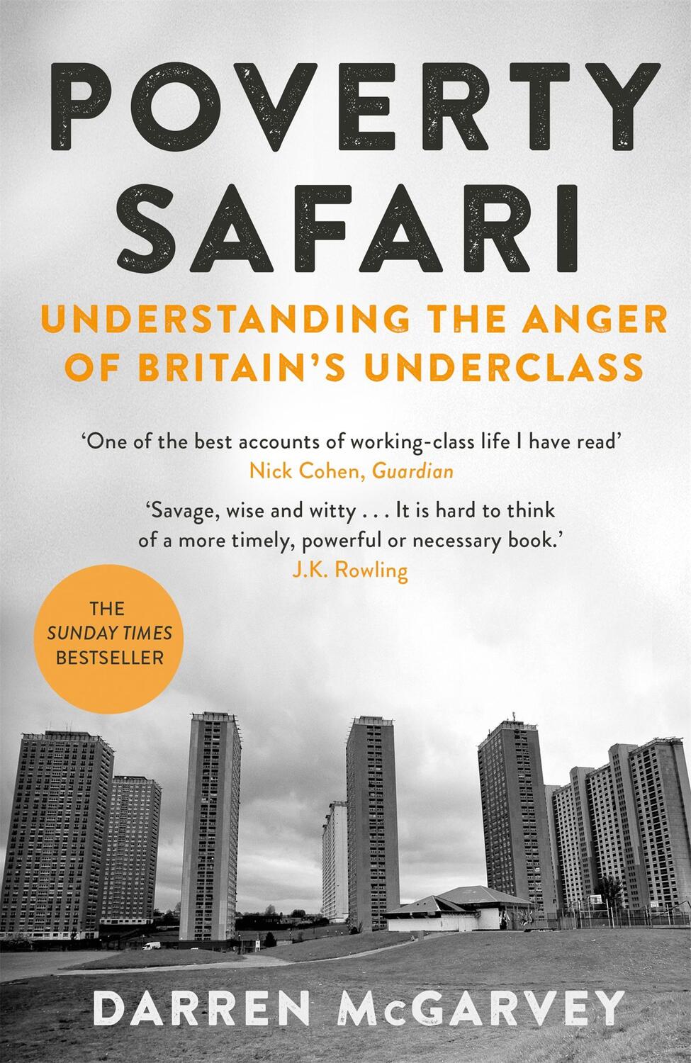 Cover: 9781529006346 | Poverty Safari | Understanding the Anger of Britain's Underclass