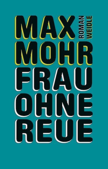 Cover: 9783938803950 | Frau ohne Reue | Roman | Max Mohr | Taschenbuch | Deutsch | 2019