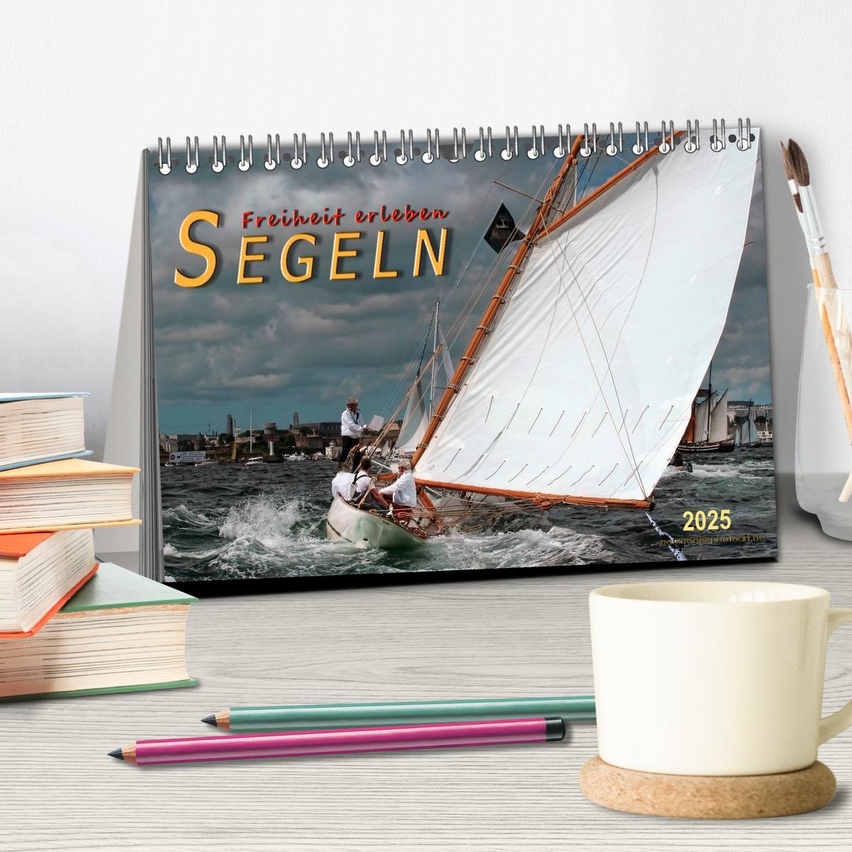 Bild: 9783435466146 | Segeln, Freiheit erleben (Tischkalender 2025 DIN A5 quer), CALVENDO...