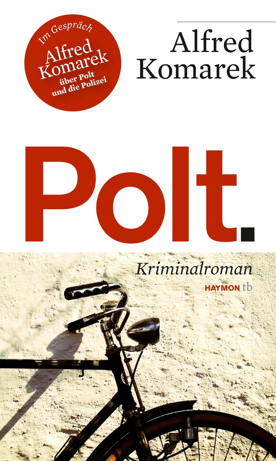 Cover: 9783852189468 | Polt. | Kriminalroman | Alfred Komarek | Taschenbuch | Deutsch | 2021