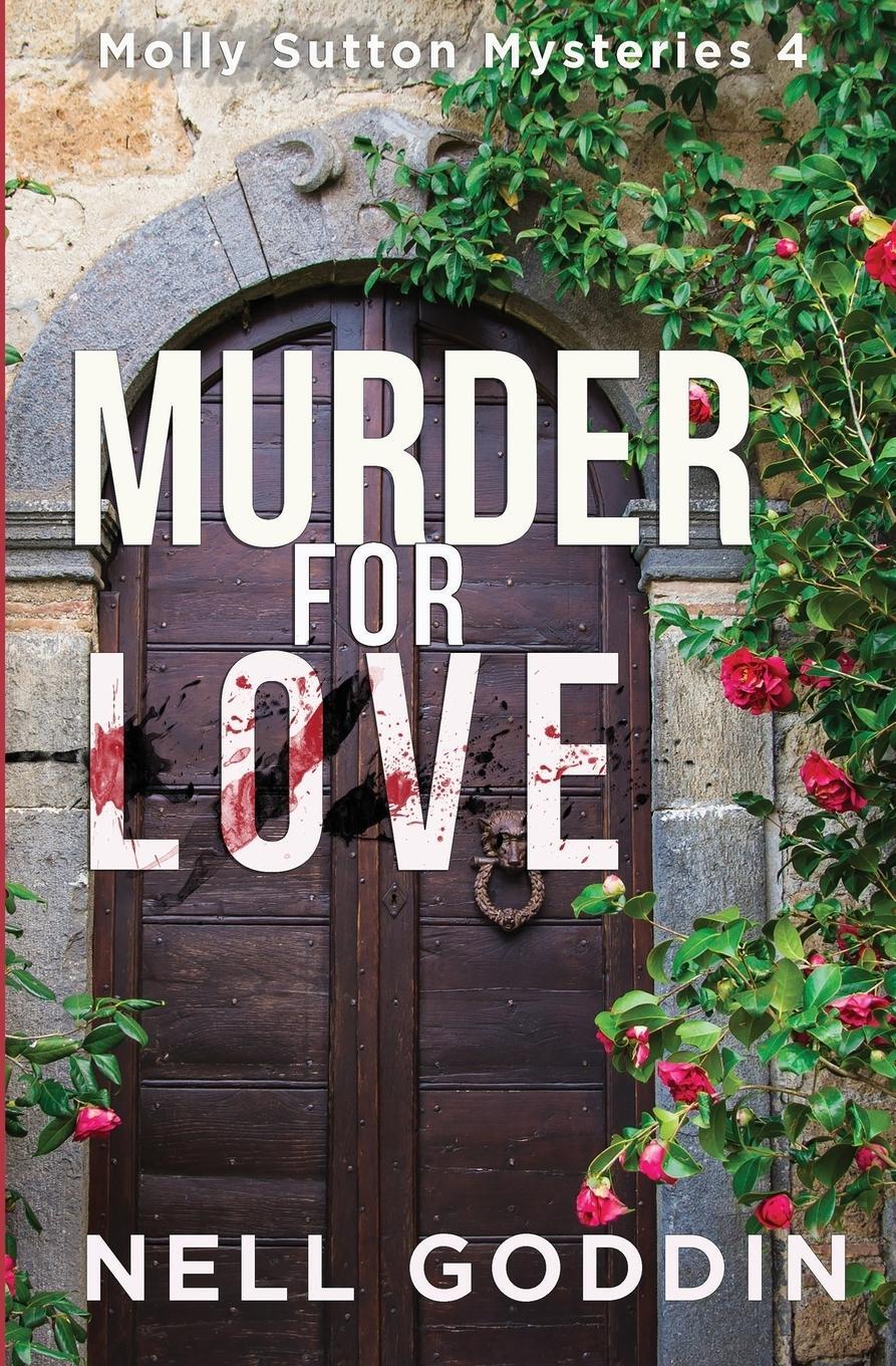 Cover: 9781949841046 | Murder for Love | (Molly Sutton Mysteries 4) | Nell Goddin | Buch