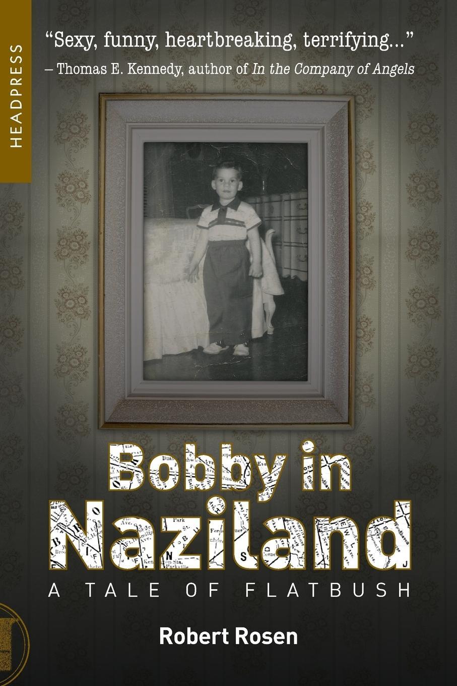Cover: 9781909394681 | Bobby in Naziland | A Tale of Flatbush | Robert Rosen | Taschenbuch