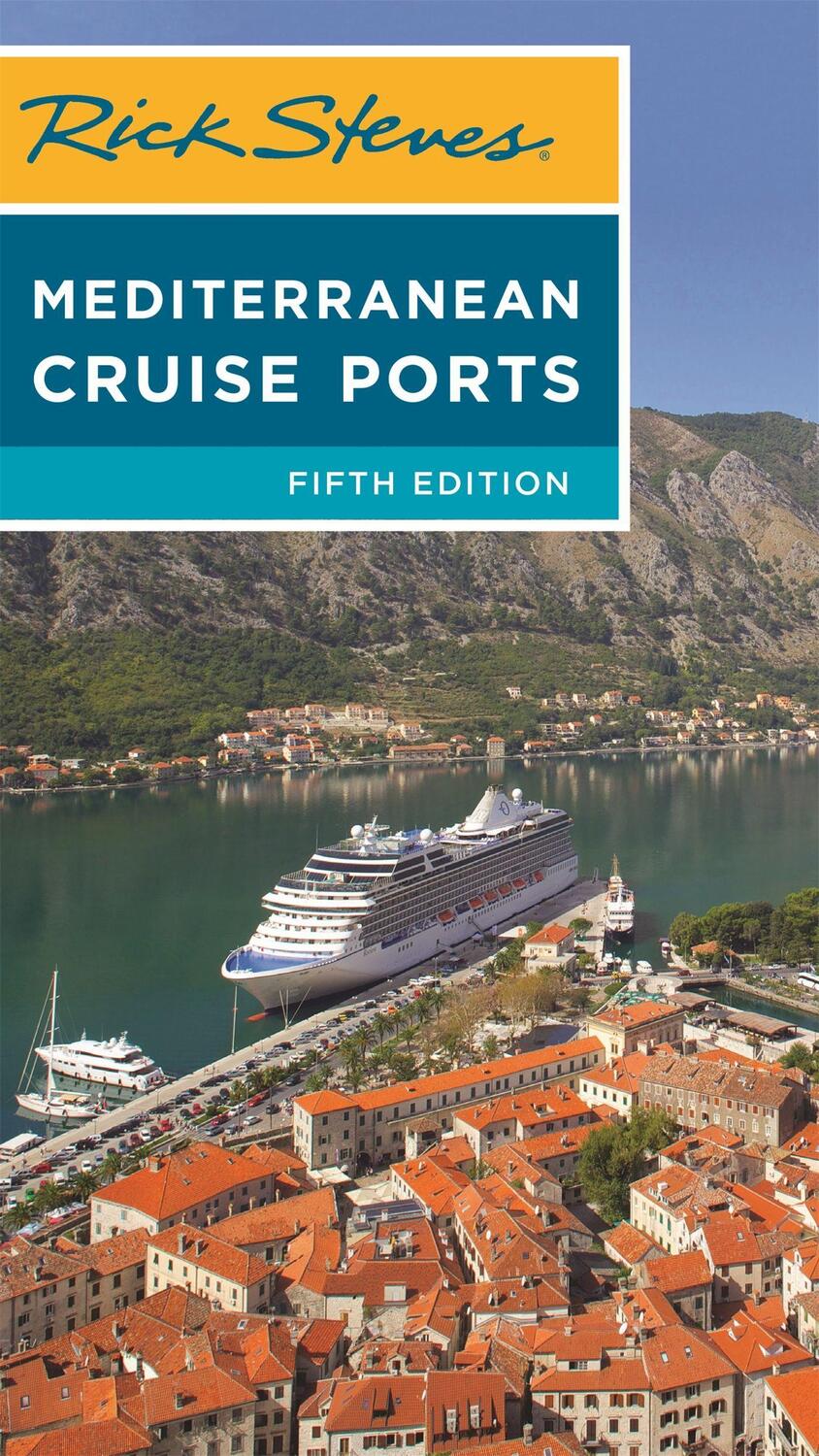 Cover: 9781641710954 | Rick Steves Mediterranean Cruise Ports | Rick Steves | Taschenbuch