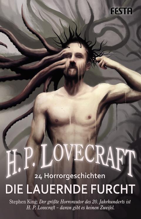 Cover: 9783865522887 | Die lauernde Furcht | 24 Horrorgeschichten | H. P. Lovecraft | Buch