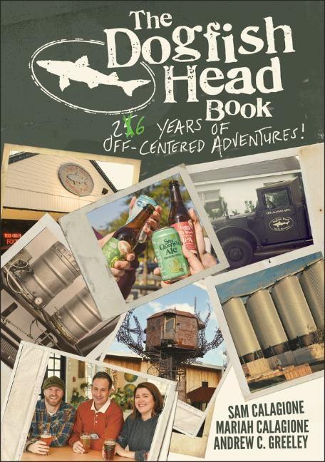 Cover: 9781119649571 | The Dogfish Head Book | 26 Years of Off-Centered Adventures | Buch