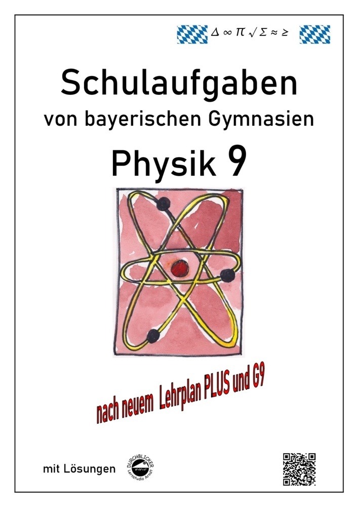 Cover: 9783946141952 | Physik 9, Schulaufgaben (G9, LehrplanPLUS) von bayerischen...