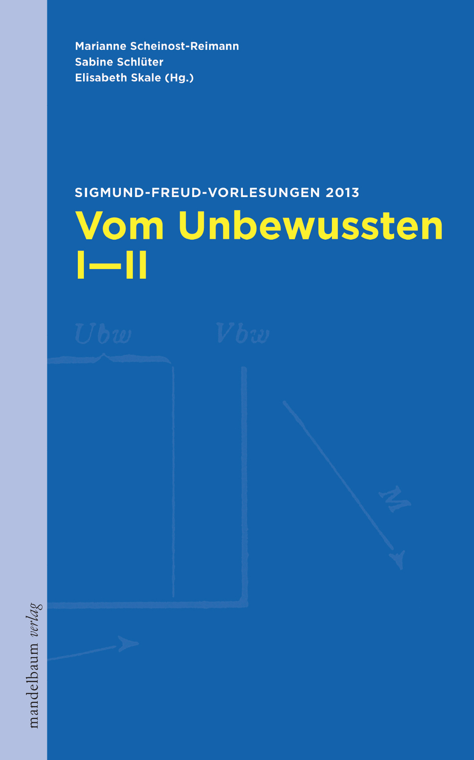 Cover: 9783854764458 | Vom Unbewussten I-II | Taschenbuch | 252 S. | Deutsch | 2014