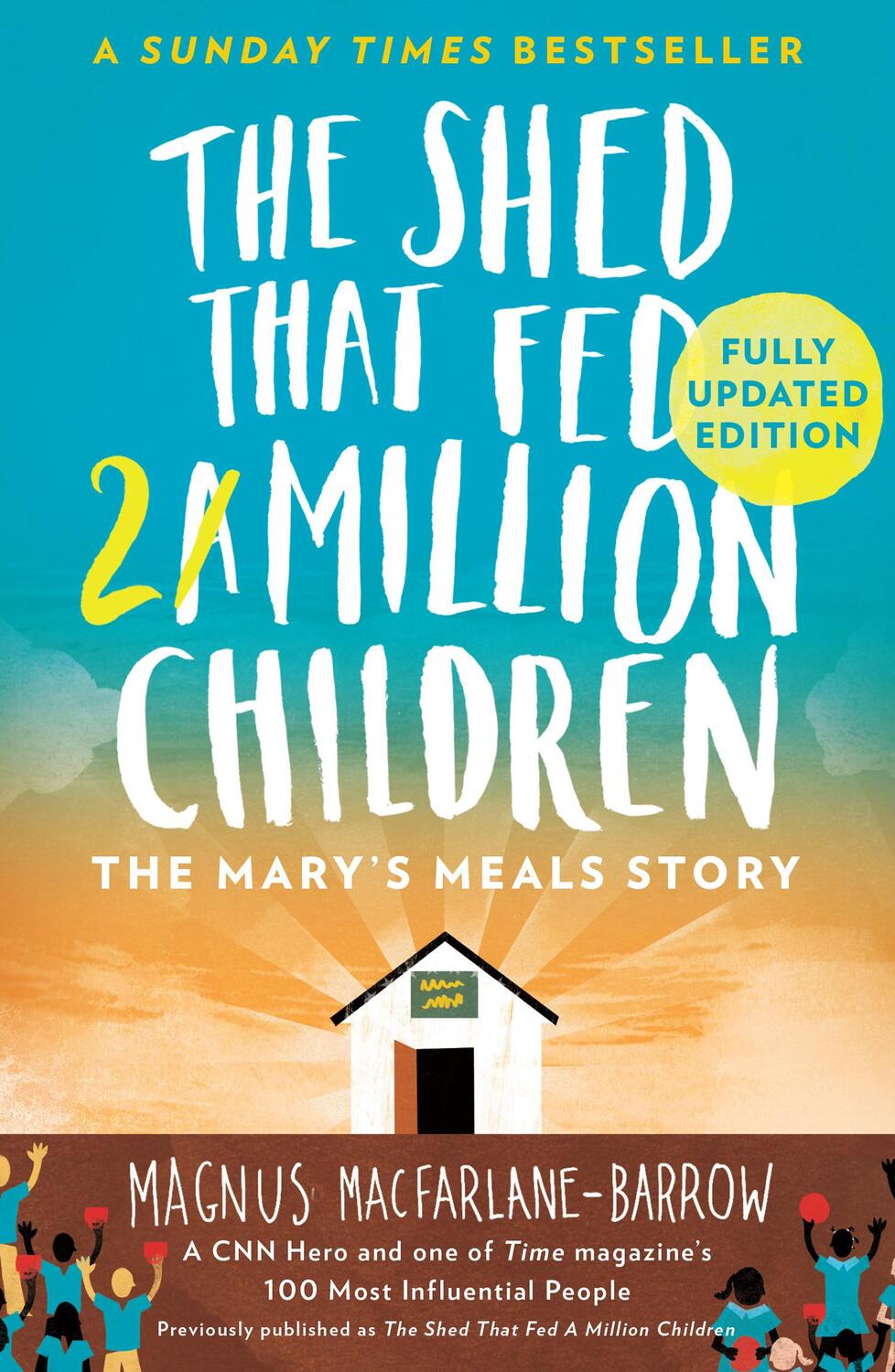 Cover: 9780007578313 | The Shed That Fed 2 Million Children | The Mary's Meals Story | Buch