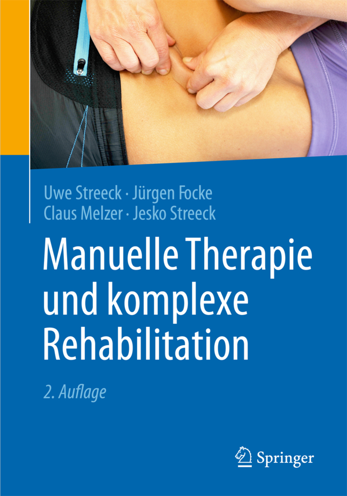 Cover: 9783662488027 | Manuelle Therapie und komplexe Rehabilitation | Uwe Streeck (u. a.)