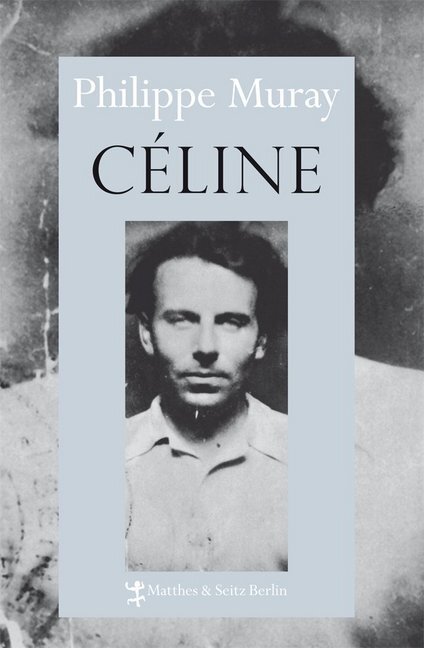 Cover: 9783882215595 | Céline | Philippe Muray | Buch | 264 S. | Deutsch | 2012