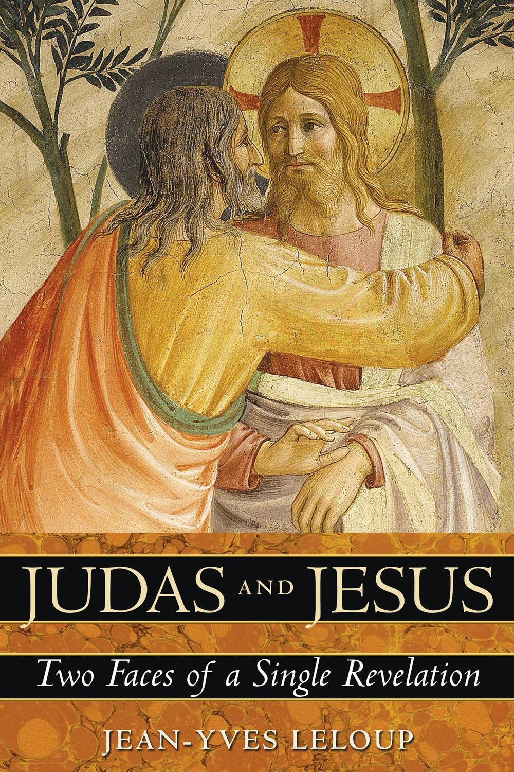 Cover: 9781594771668 | Judas and Jesus | Two Faces of a Single Revelation | Jean-Yves Leloup