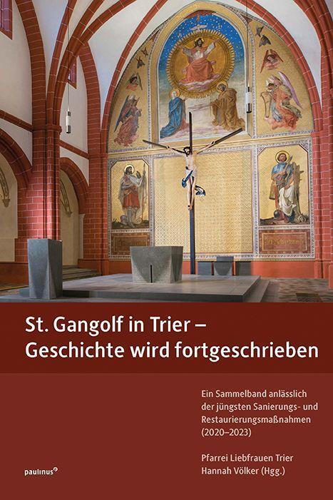 Bild: 9783790217643 | St. Gangolf in Trier - Geschichte wird fortgeschrieben | Hannah | Buch