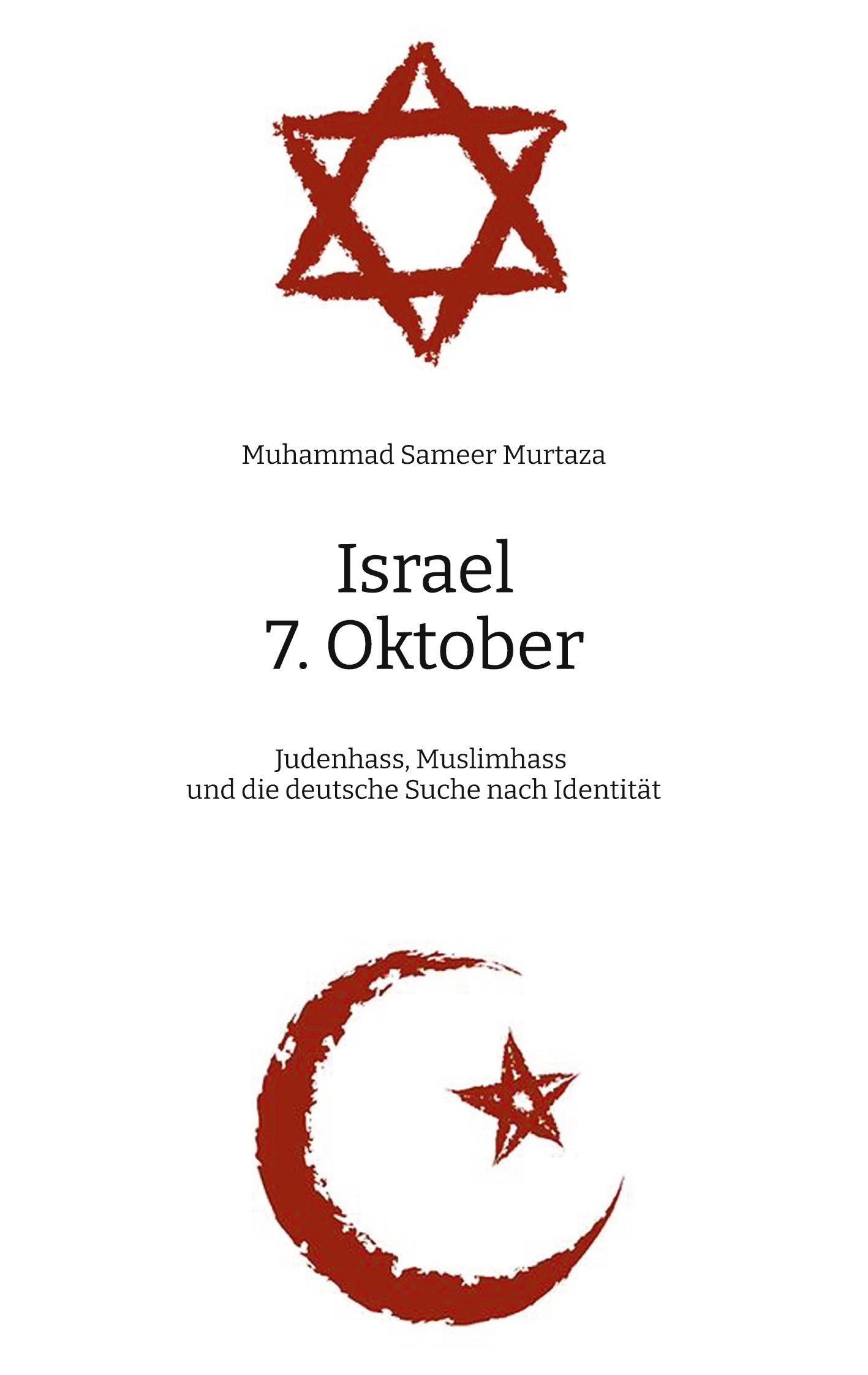 Cover: 9783384458438 | Israel, 7. Oktober | Muhammad Sameer Murtaza | Buch | 148 S. | Deutsch