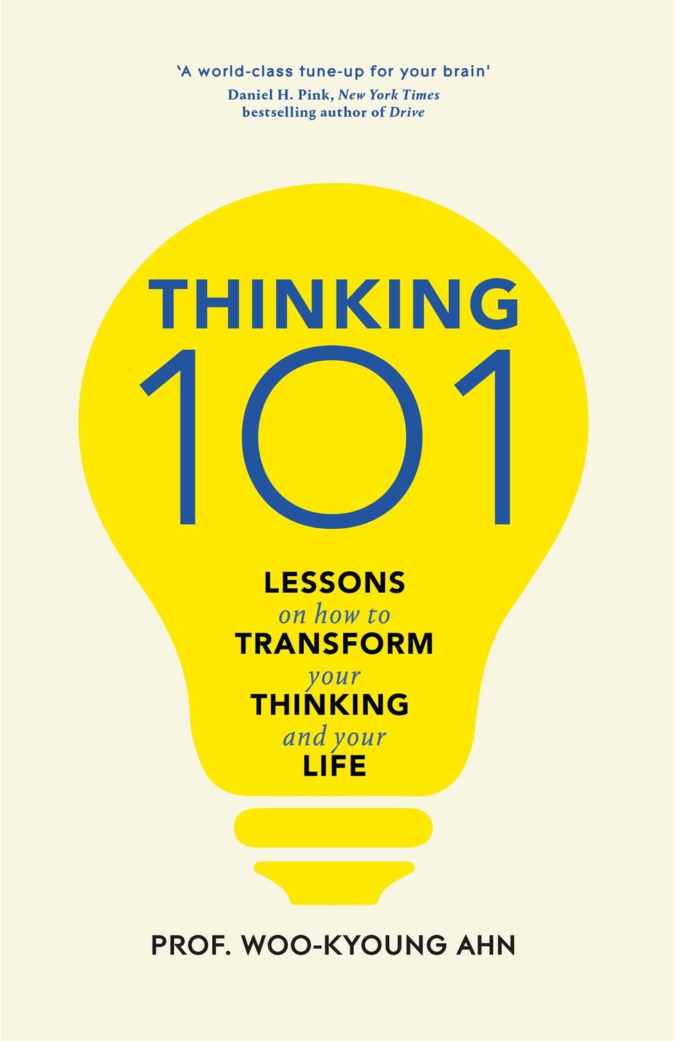 Cover: 9781529065879 | Thinking 101 | Lessons on How To Transform Your Thinking and Your Life