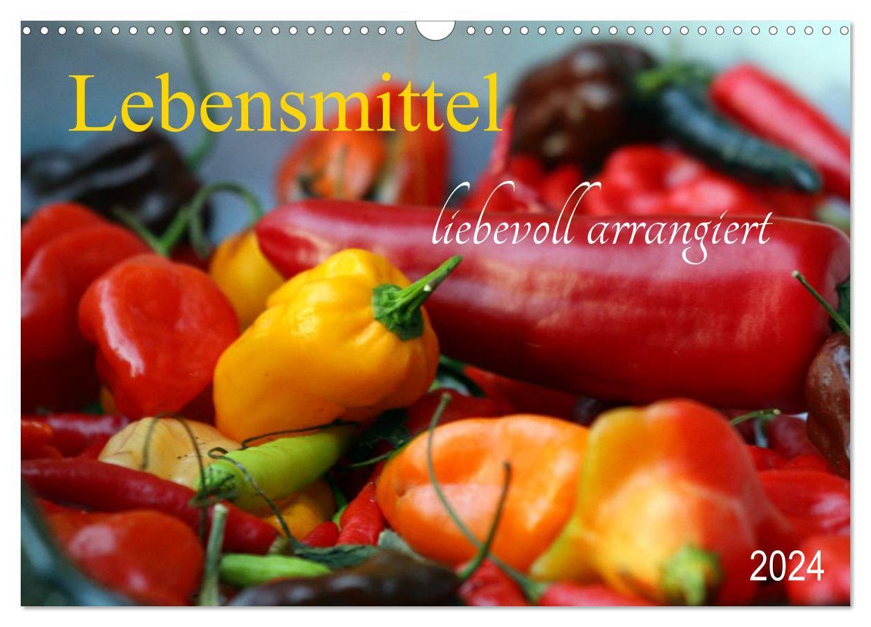 Cover: 9783383259845 | Lebensmittel liebevoll arrangiert (Wandkalender 2024 DIN A3 quer),...