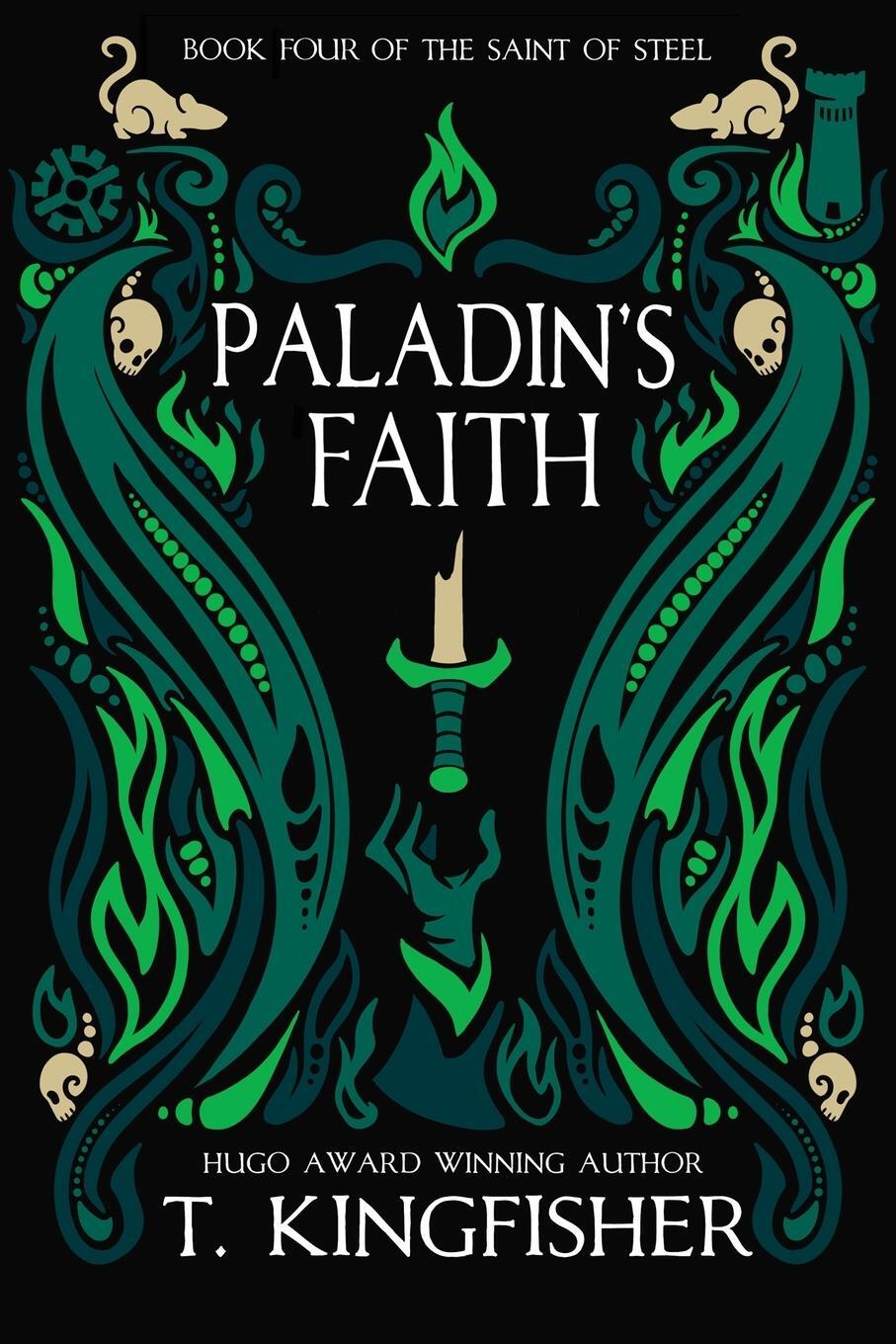 Cover: 9781614506140 | Paladin's Faith | T. Kingfisher | Taschenbuch | The Saint of Steel