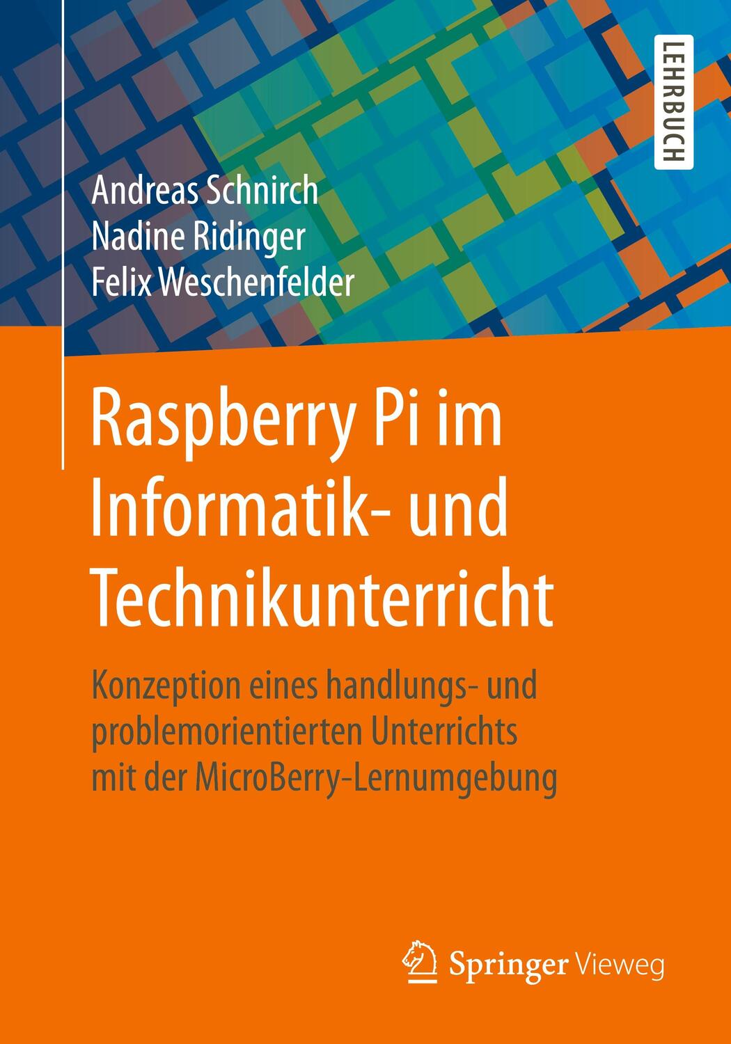 Cover: 9783658287924 | Raspberry Pi im Informatik- und Technikunterricht | Schnirch (u. a.)