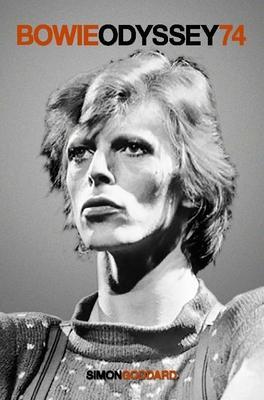 Cover: 9781915841032 | Bowie Odyssey 74 | Simon Goddard | Taschenbuch | Englisch | 2024