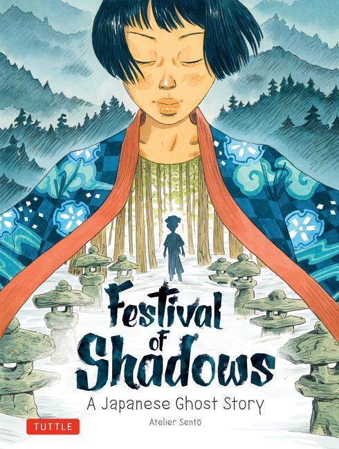 Cover: 9784805317242 | Festival of Shadows | A Japanese Ghost Story | Atelier Sento (u. a.)