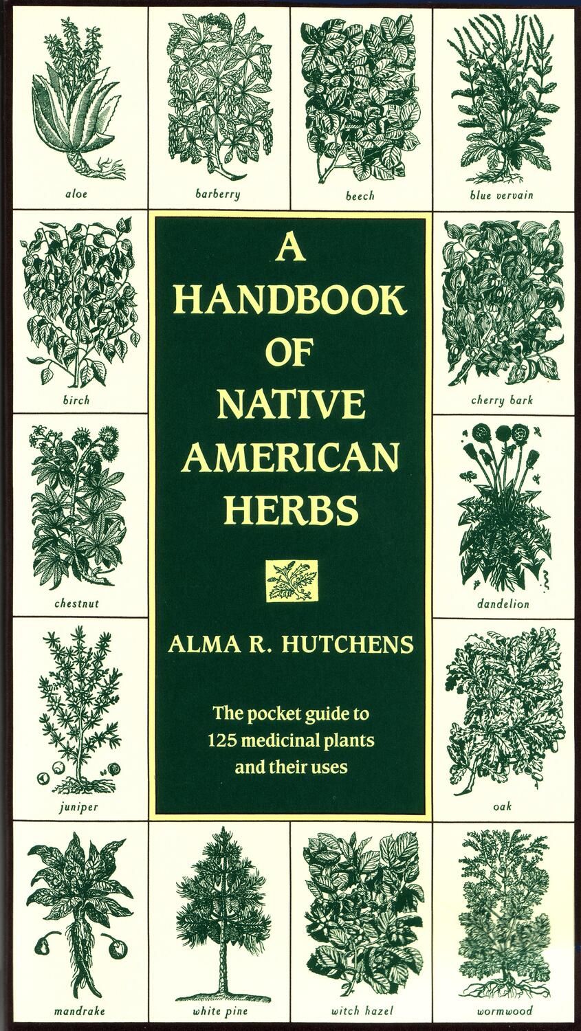 Cover: 9780877736998 | A Handbook of Native American Herbs: The Pocket Guide to 125...