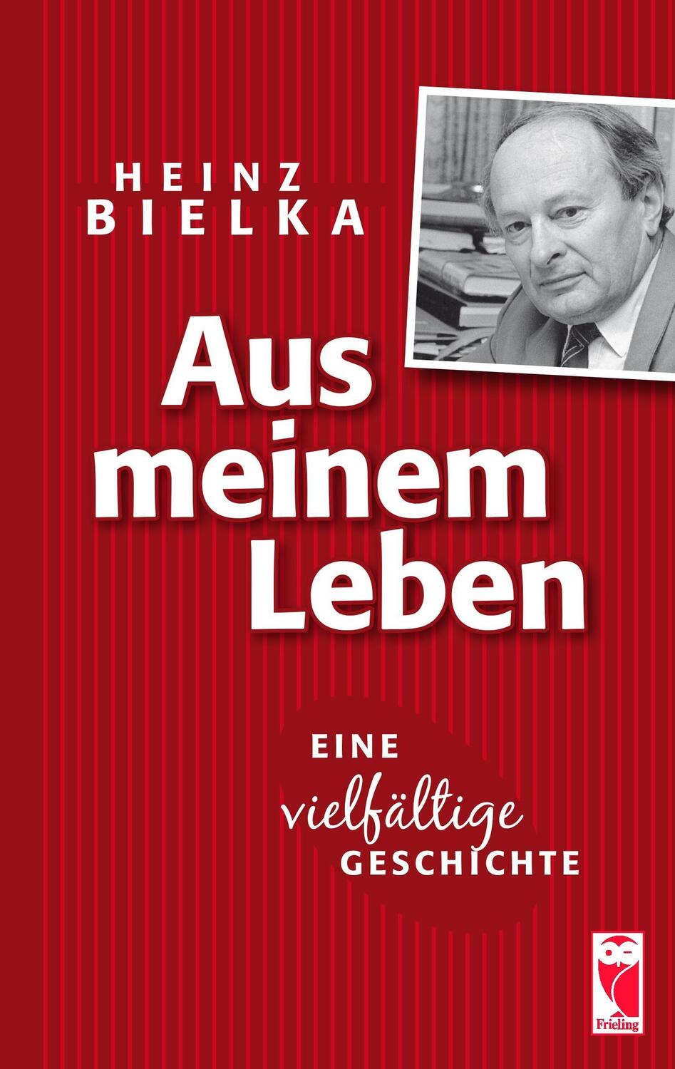 Cover: 9783828034389 | Aus meinem Leben | Eine vielfältige Geschichte | Heinz Bielka | Buch