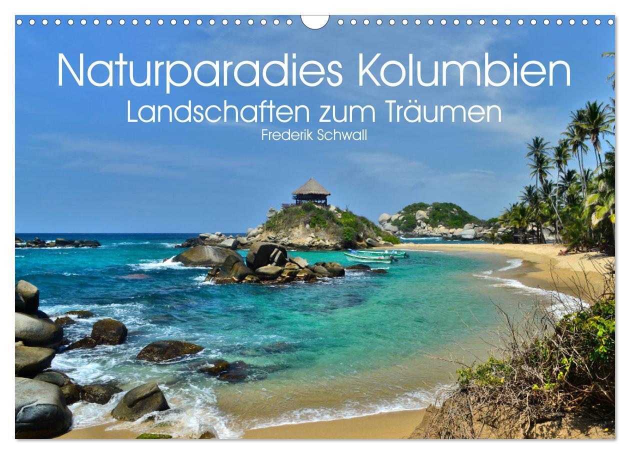 Cover: 9783675745872 | Naturparadies Kolumbien - Landschaften zum Träumen (Wandkalender...