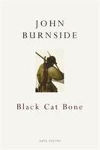 Cover: 9780224093859 | Black Cat Bone | John Burnside | Taschenbuch | Kartoniert / Broschiert