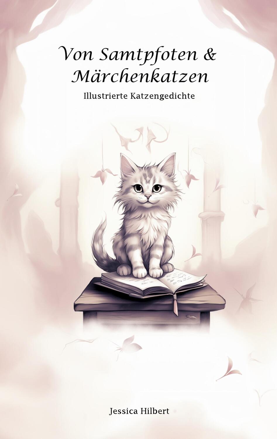 Cover: 9783757854539 | Von Samtpfoten &amp; Märchenkatzen | Illustrierte Katzengedichte | Hilbert