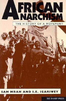 Cover: 9781884365058 | African Anarchism | Sam Mbah | Taschenbuch | Englisch | 1997