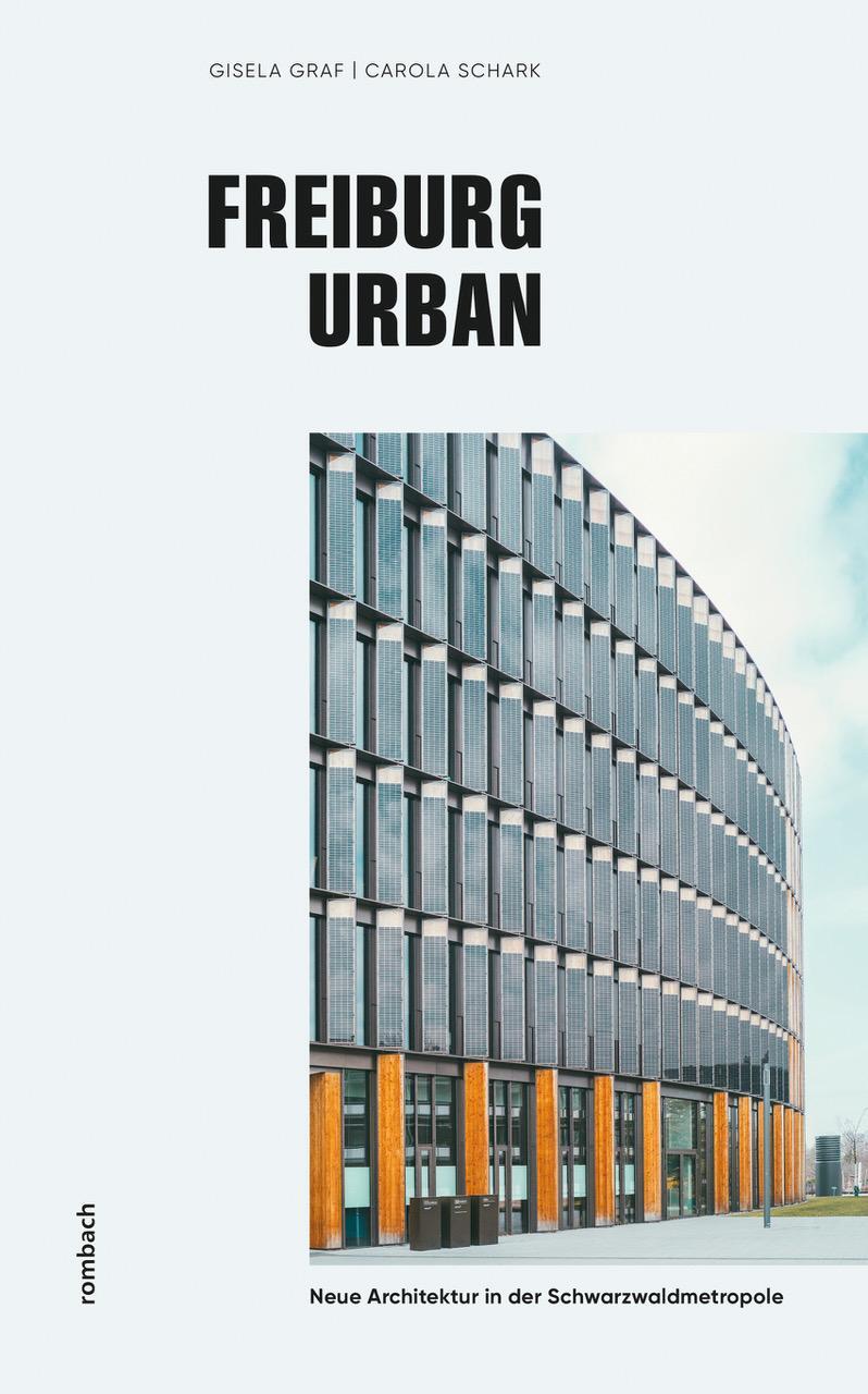 Cover: 9783793051732 | Freiburg urban | Neue Architektur in der Schwarzwaldmetropole | Buch