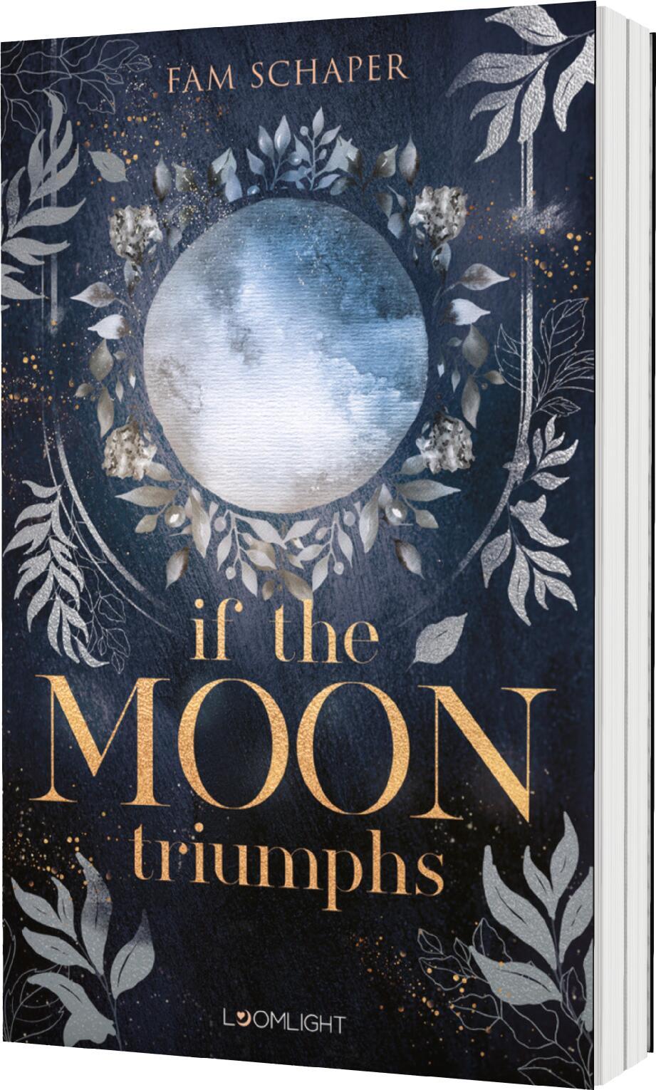 Cover: 9783522508872 | If the Moon Triumphs | Fam Schaper | Taschenbuch | 432 S. | Deutsch