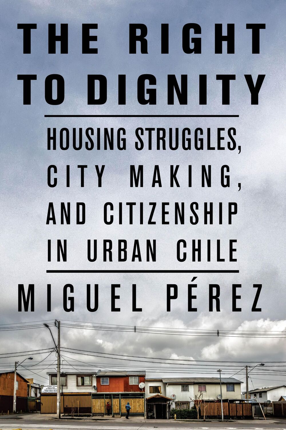 Cover: 9781503631526 | The Right to Dignity | Miguel Pérez | Taschenbuch | Englisch | 2022