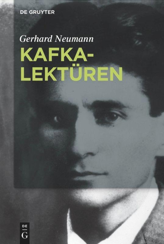 Cover: 9783110485790 | Kafka-Lektüren | Gerhard Neumann | Taschenbuch | Paperback | Deutsch