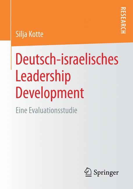Cover: 9783658162467 | Deutsch-israelisches Leadership Development | Eine Evaluationsstudie