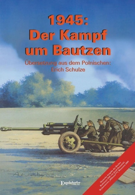 Cover: 9783957447623 | 1945: Der Kampf um Bautzen | Jacek Domanski | Taschenbuch | Deutsch