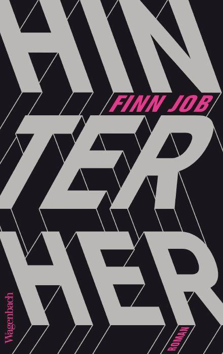 Cover: 9783803133489 | Hinterher | Finn Job | Taschenbuch | Quartbuch | Deutsch | 2022