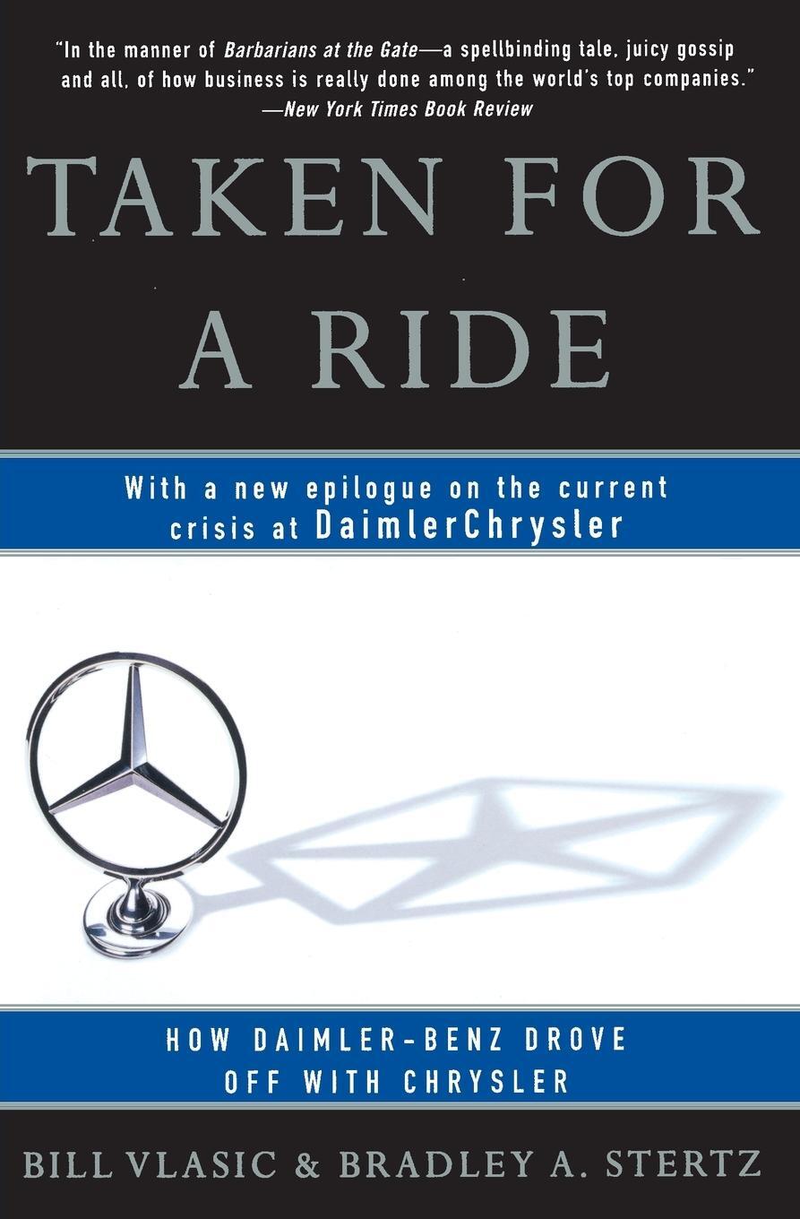 Cover: 9780060934484 | Taken for a Ride | How Daimler-Benz Drove Off with Chrysler | Buch