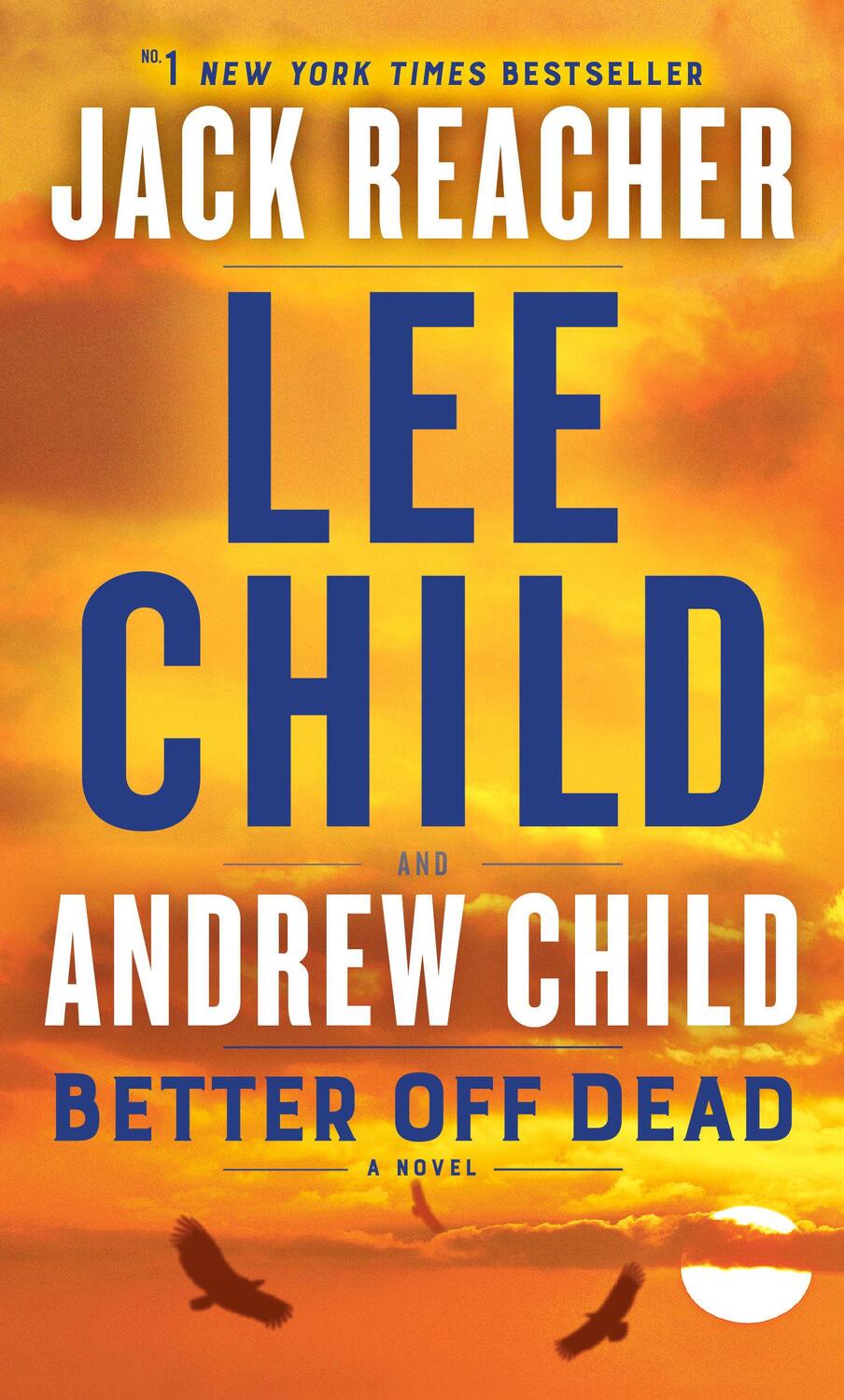 Cover: 9780593499115 | Better Off Dead | A Jack Reacher Novel | Lee Child (u. a.) | Buch