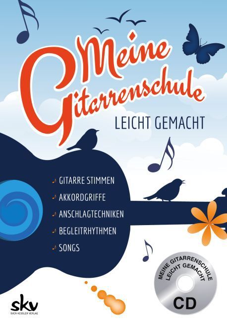 Cover: 9783938993408 | Meine Gitarrenschule - leicht gemacht, mit Audio-CD | Sven Kessler