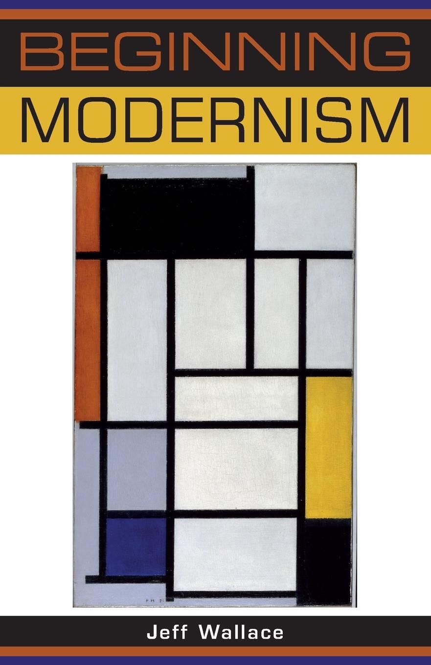 Cover: 9780719067891 | Beginning modernism | Jeff Wallace | Taschenbuch | Paperback | 2011