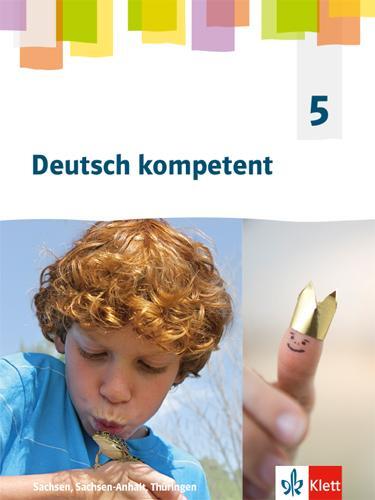 Cover: 9783123162411 | Deutsch kompetent 5. Ausgabe Sachsen, Sachsen-Anhalt, Thüringen...