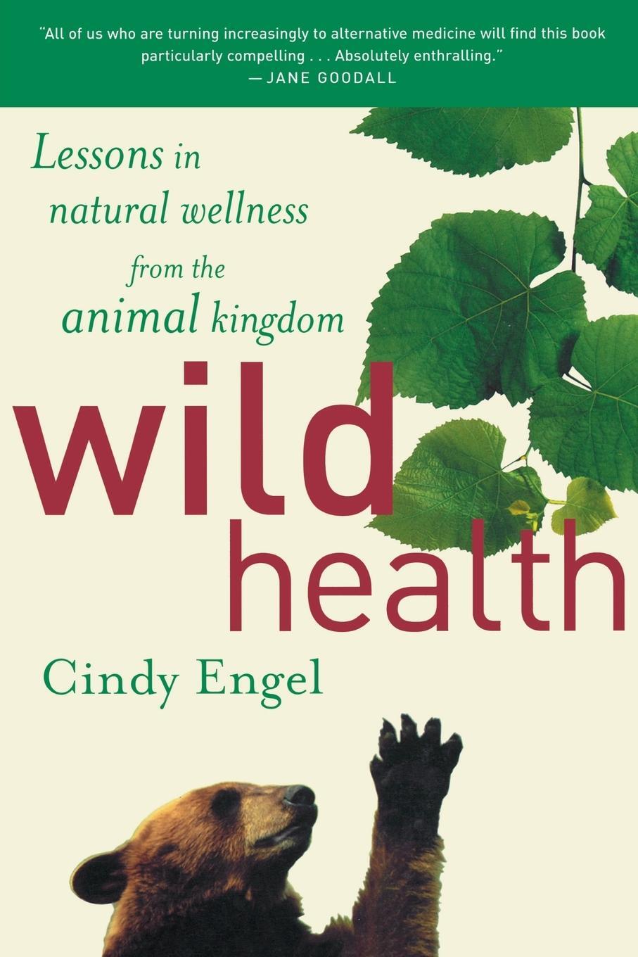 Cover: 9780618340682 | Wild Health | Cindy Engel | Taschenbuch | Paperback | Englisch | 2003