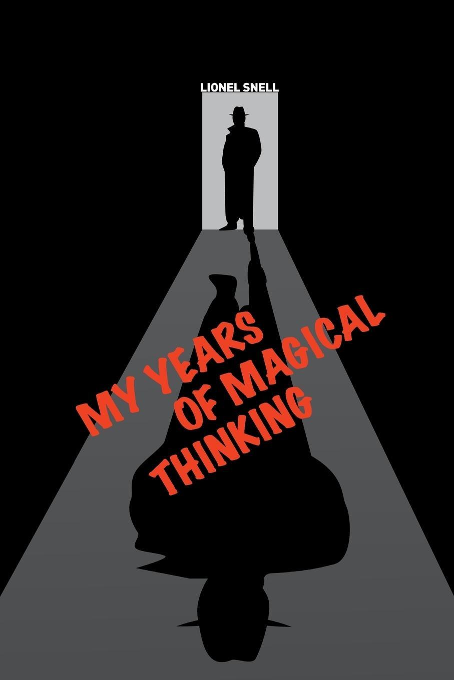 Cover: 9780904311242 | My Years of Magical Thinking | Lionel Snell | Taschenbuch | Paperback