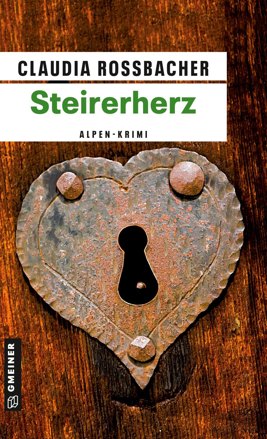 Cover: 9783839212431 | Steirerherz | Sandra Mohrs zweiter Fall | Claudia Rossbacher | Buch