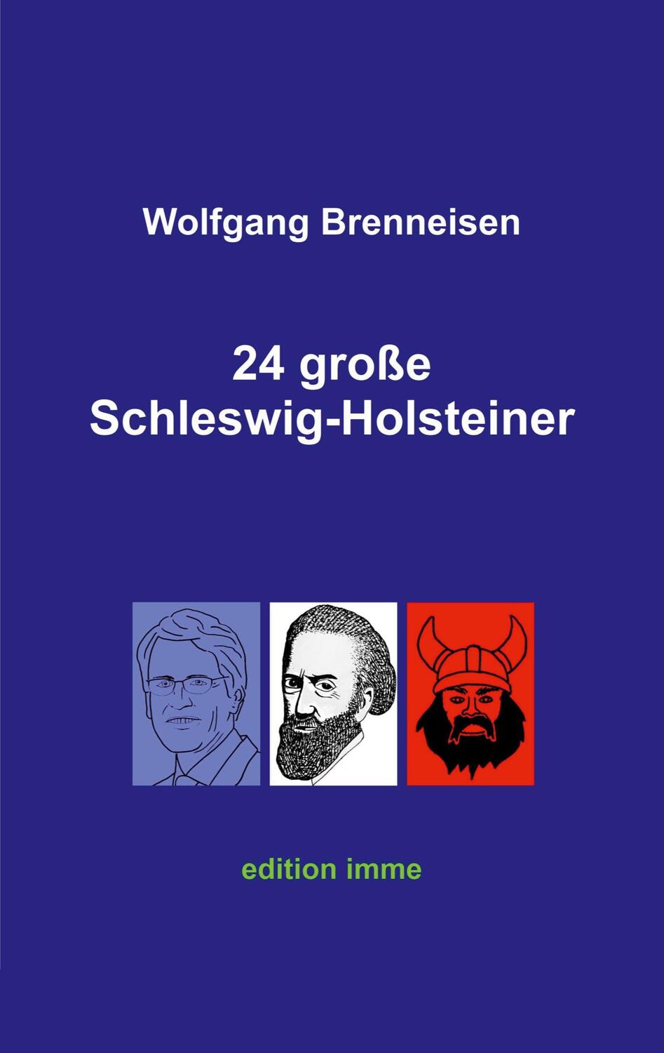 Cover: 9783756223329 | 24 große Schleswig-Holsteiner | Wolfgang Brenneisen | Taschenbuch