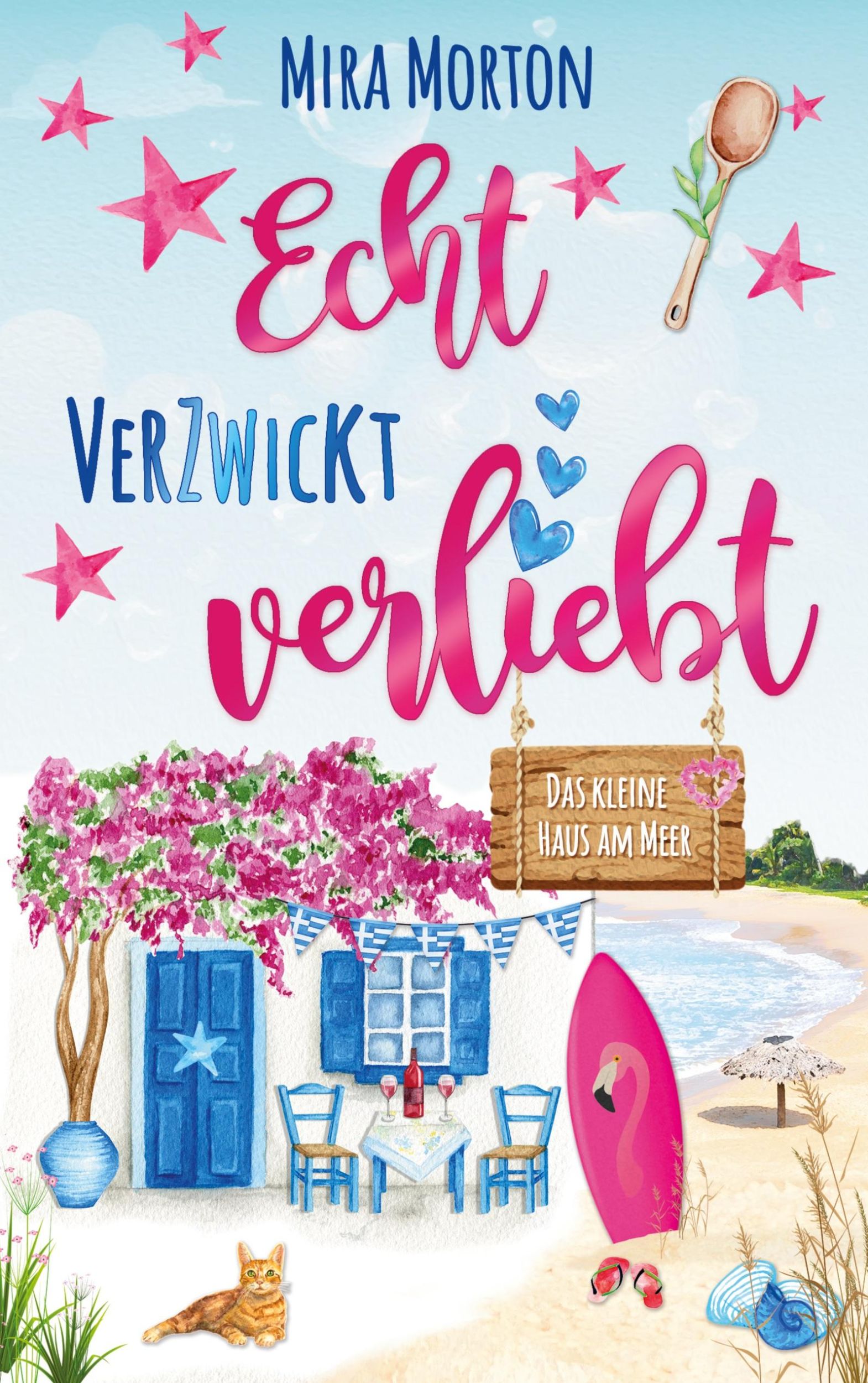 Cover: 9783903360327 | Echt verzwickt verliebt - Das kleine Haus am Meer | Mira Morton | Buch